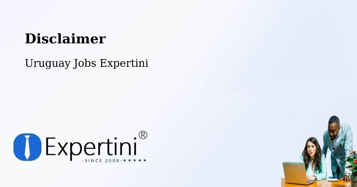 Disclaimer – Rocha - Uruguay Jobs Expertini
