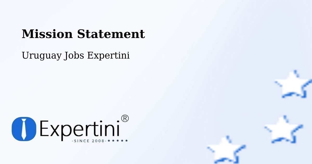 Corporate Mission – Rocha - Uruguay Jobs Expertini